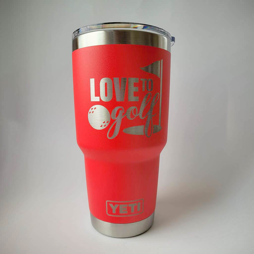 Love to Golf - Engraved YETI Tumbler