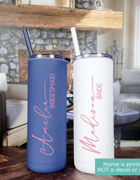 Personalized Bridesmaid 20oz Skinny Tumbler