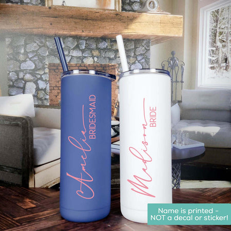 Personalized Bridesmaid 20oz Skinny Tumbler