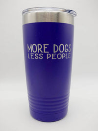 More Dogs Less People - Engraved 20oz Purple Polar Camel Tumbler - Sunny Box