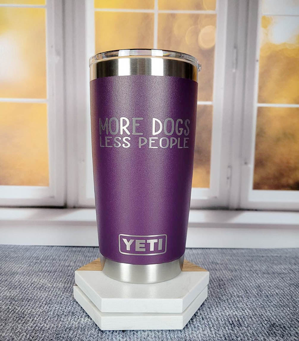 More Dogs Less People - Engraved YETI Tumbler