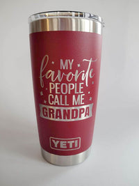 My Favorite People Call Me Grandpa Engraved YETI Tumbler2