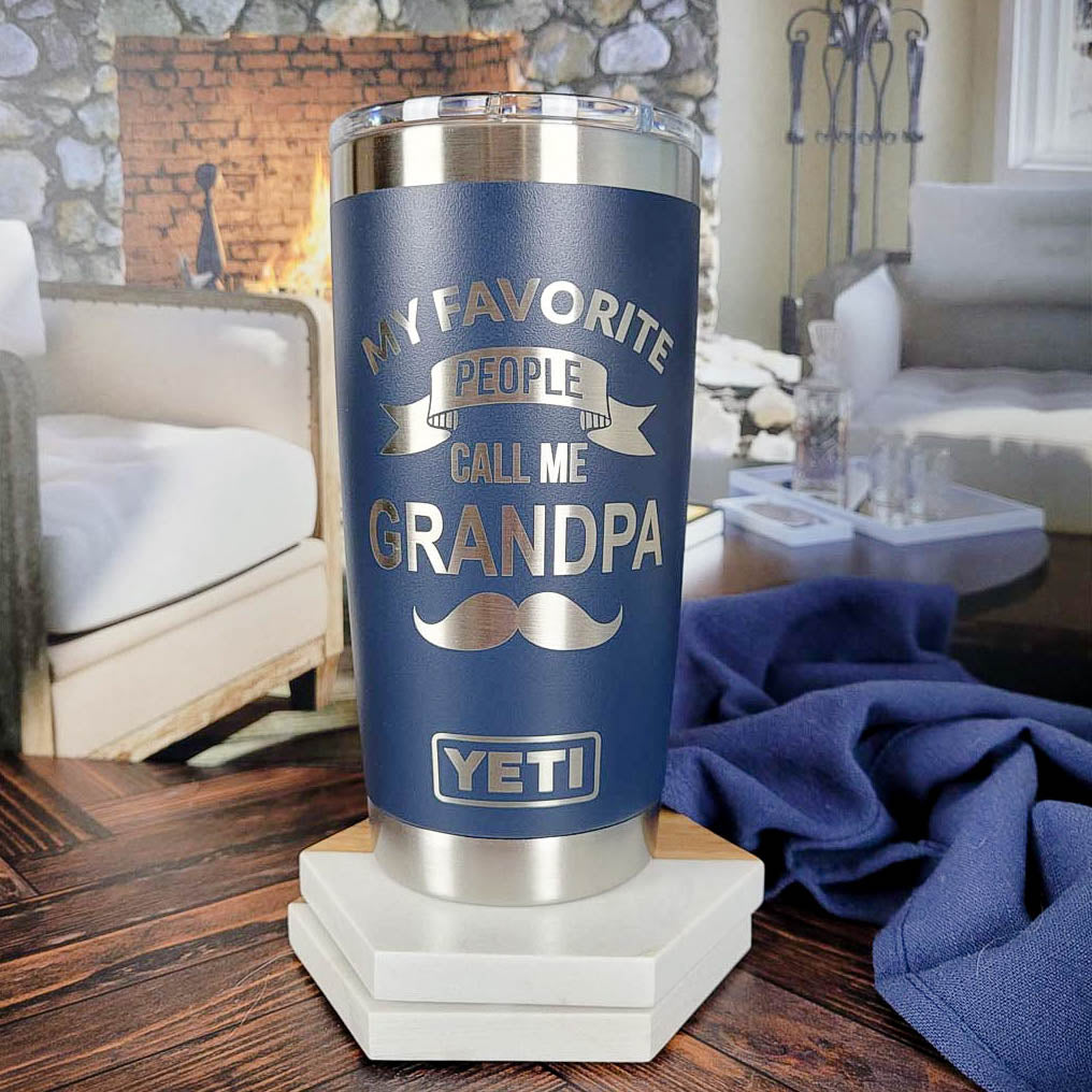 My Favorite People Call Me Grandpa Engraved YETI Tumbler