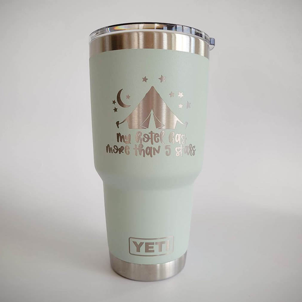 My Hotel Has More than 5 Stars - Camping Engraved YETI Tumbler