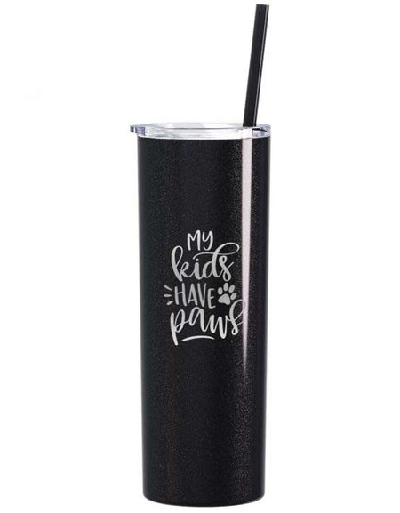 My Kids Have Paws -  Engraved 20oz Skinny Tumbler