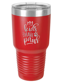 My Kids Have Paws - Engraved 30oz Red Tumbler - Sunny Box