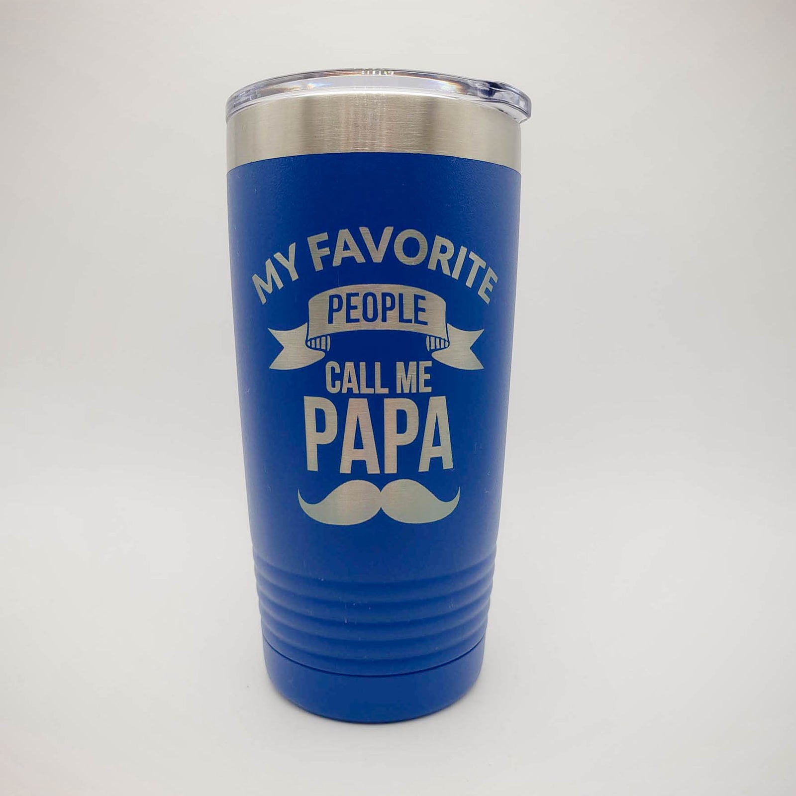 My Favorite People Call Me Papa - Engraved Tumbler 20oz Blue Sunny Box