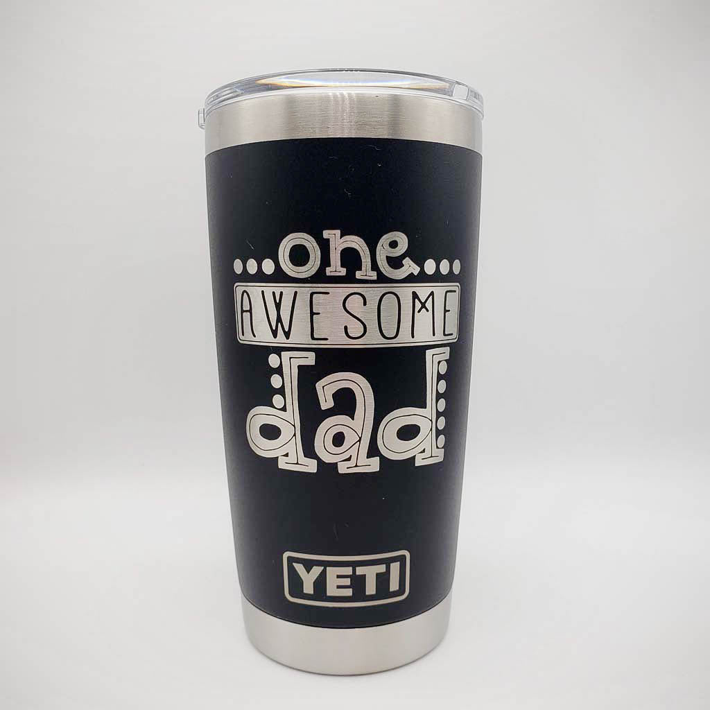 One Awesome Dad Engraved YETI Tumbler
