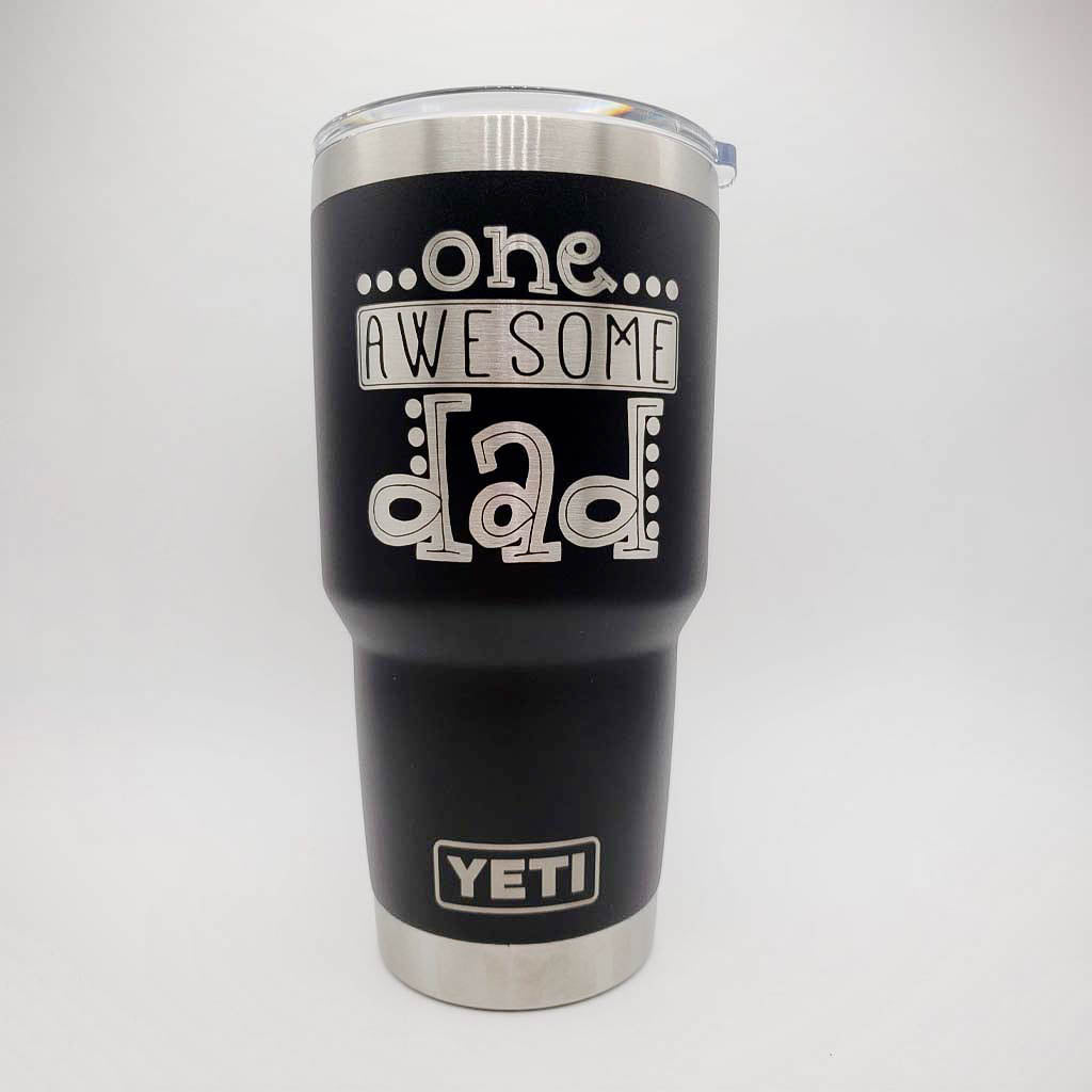 One Awesome Dad Engraved YETI Tumbler