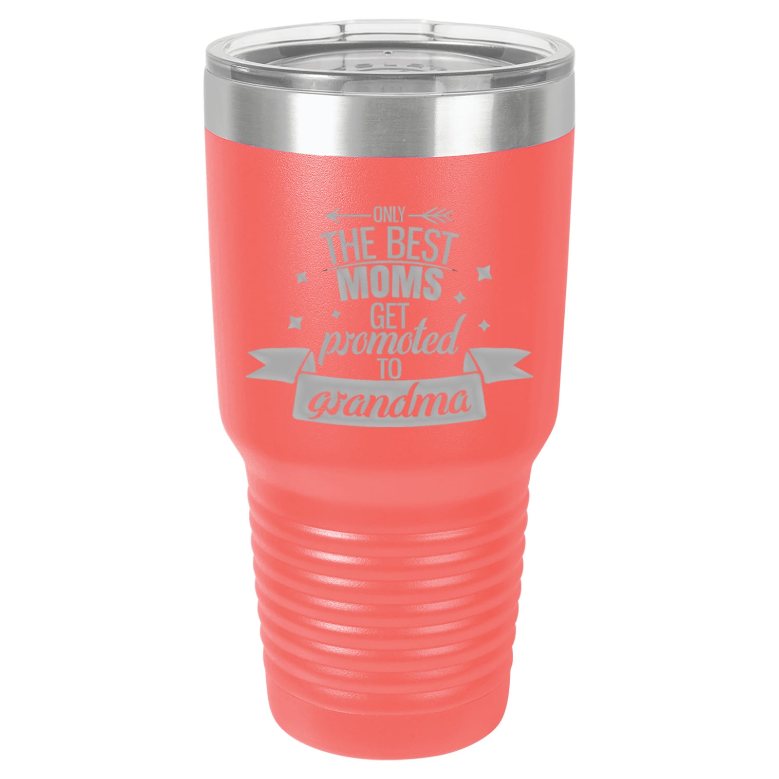 Only the Best Moms Get Promoted to Grandma - Engraved 30oz Polar Camel Coral