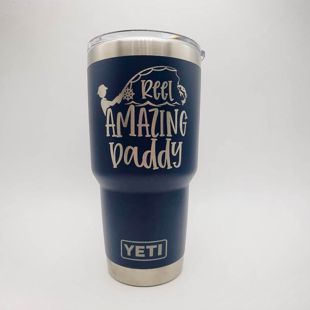 Reel Amazing Daddy - Engraved YETI Tumbler