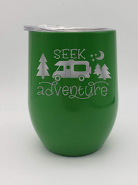 Seek Adventure Camping 9oz Engraved Wine Tumbler - Green - Creatively Crowned Engraving