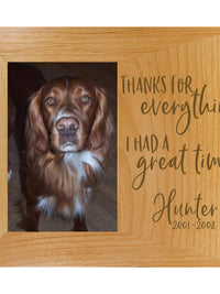 Pet Memorial Thanks for Everything I Had a great time engraved custom personalized picture frame - Sunny Box