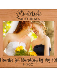 Thanks for Standing By My Side - Engraved Bridesmaid Maid of Honor Picture Frame - Sunny Box