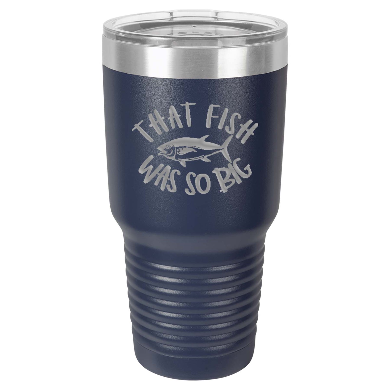 That Fish Was So Big Fishing Engraved Polar Camel Tumbler - 30oz Navy - Creatively Crowned Engraving