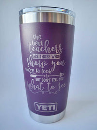 The Best Teachers - Engraved YETI Tumbler