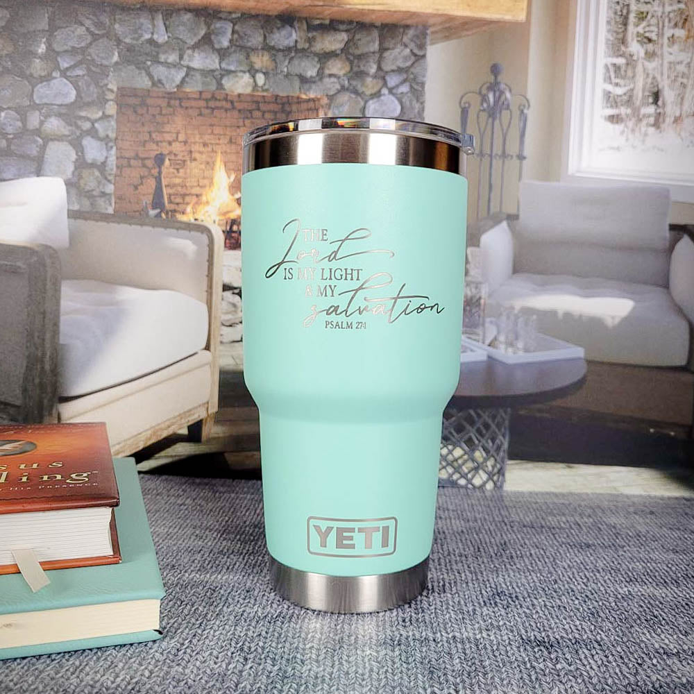 The Lord is My Light and My Salvation Scripture Engraved YETI Tumbler