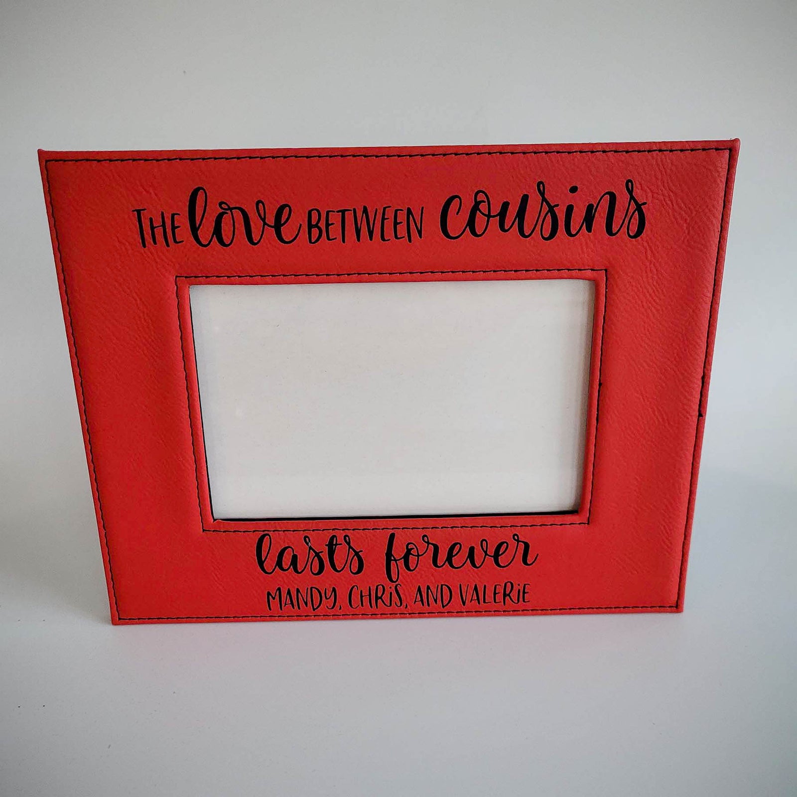 The Love Between Cousins Lasts Forever - Leatherette Picture Frame