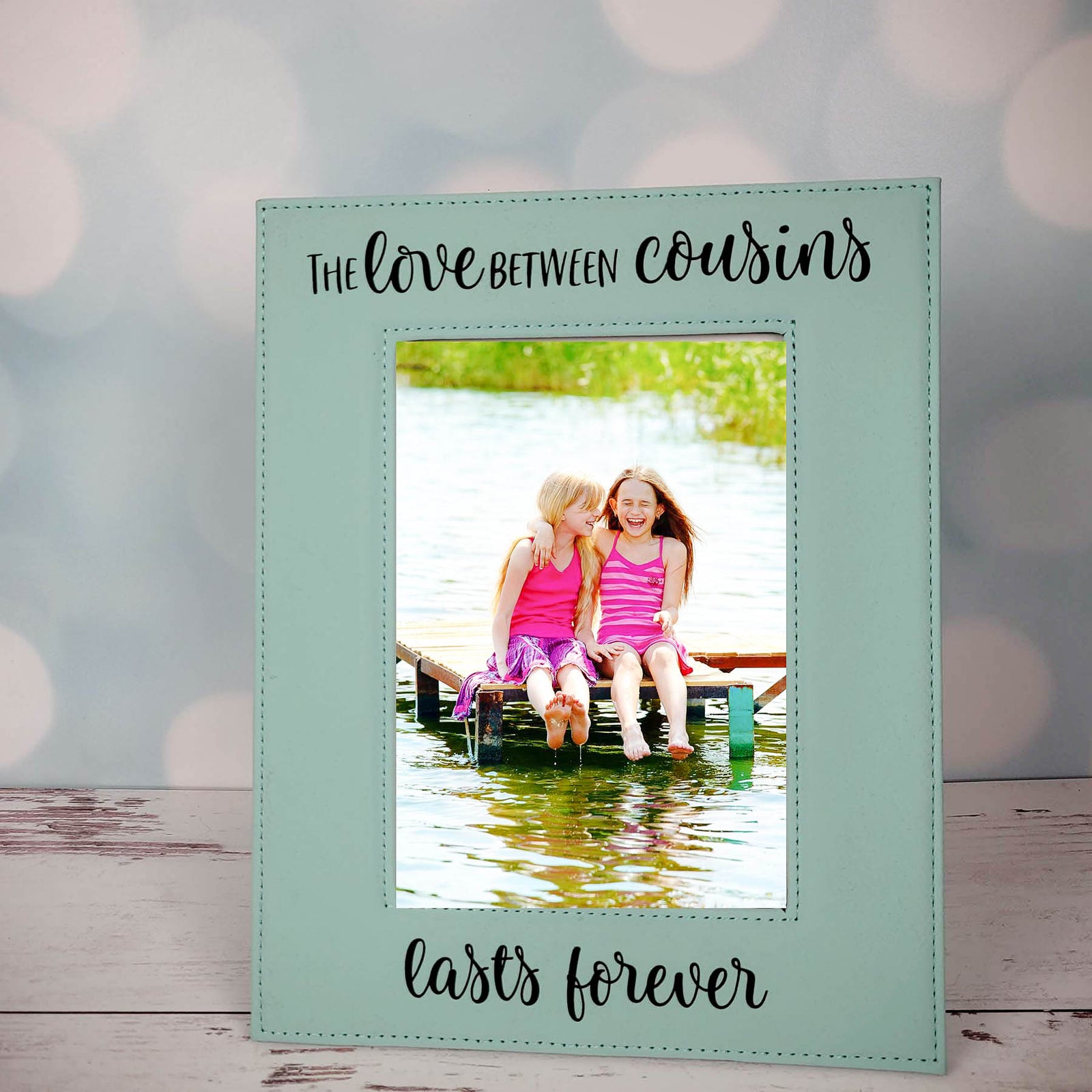 The Love Between Cousins Lasts Forever - Leatherette Picture Frame