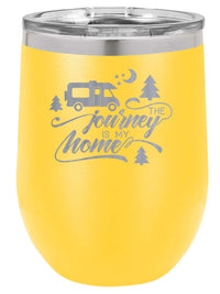 The Journey Is My Home - RV Camping - Engraved Polar Camel Tumbler 12oz Wine Yellow - Creatively Crowned Engraving