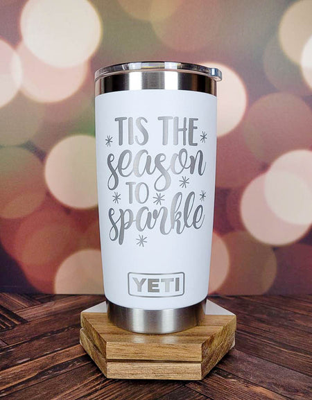 Tis the Season to Sparkle - Christmas Engraved YETI Tumbler
