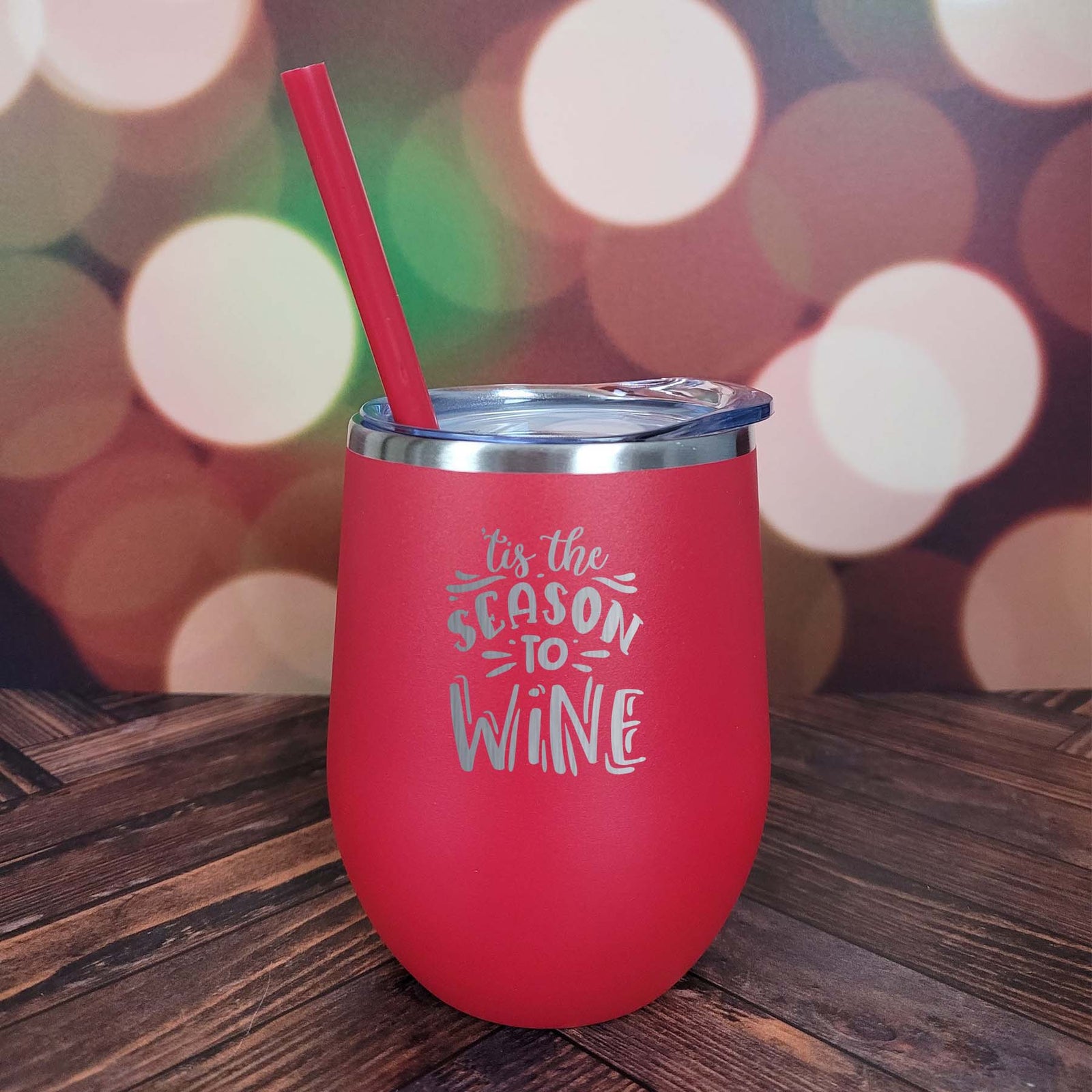 Tis the Season to Wine - Custom Engraved Wine Tumbler – Sunny Box