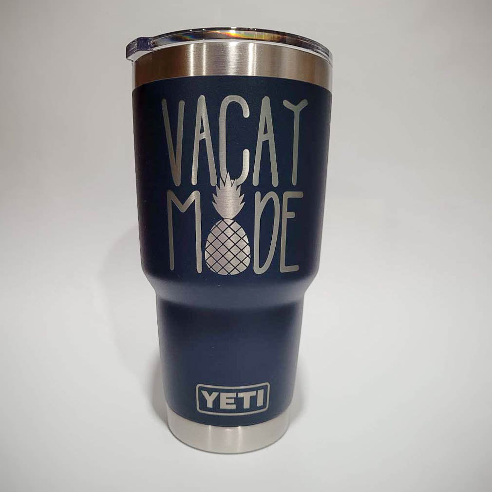 Vacay Mode - Engraved YETI Tumbler