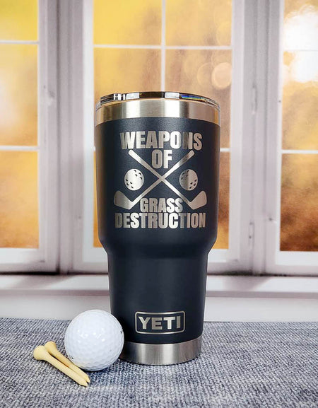 Weapons of Grass Destruction - Engraved YETI Tumbler