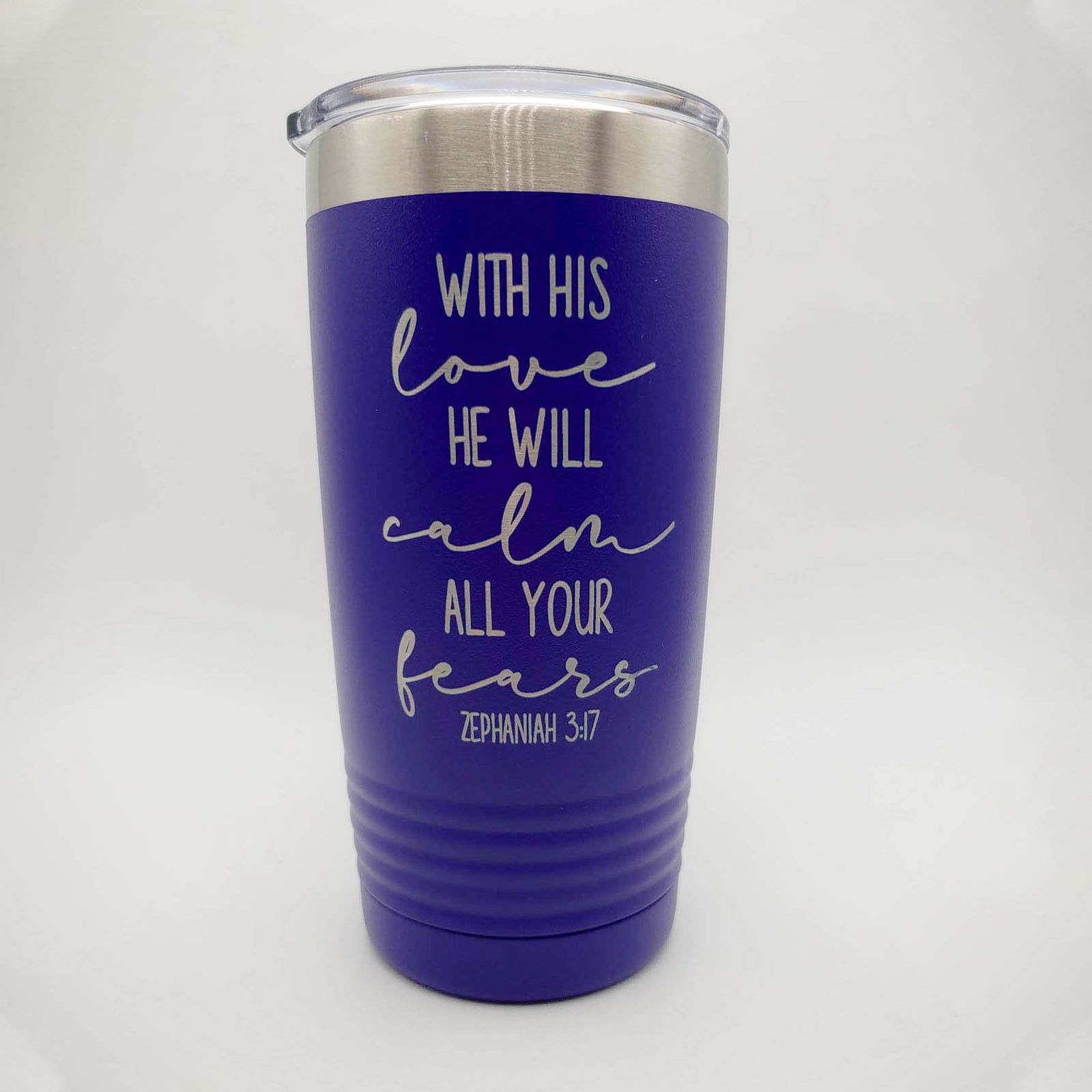 With is Love He Will Calm All Your Fears - Engraved 20oz Purple Polar Camel Tumble by Sunny Box