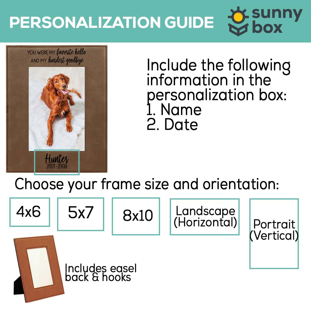 You Were My Favorite Hello and My Hardest Goodbye - Pet Memorial Leatherette Picture Frame