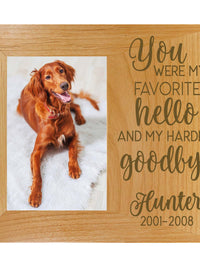 You Were My Favorite Hello and My Hardest Goodbye - Engraved Pet Memorial Wood Picture Frame - Sunny Box
